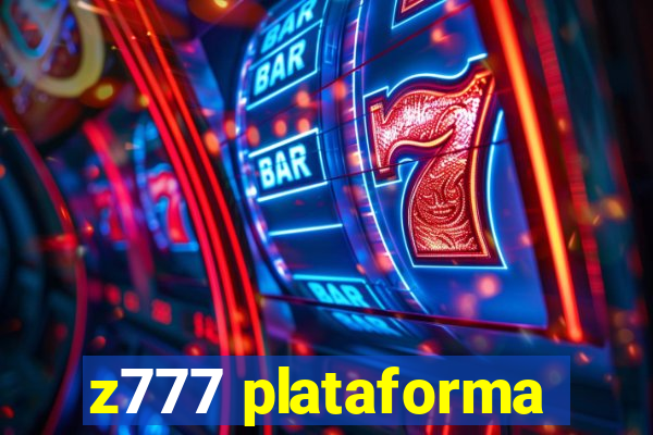 z777 plataforma